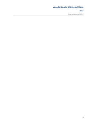 Amador Zarate Mónica del Rocío
                             LMKT
              1 de octubre del 2012




                                 4
 