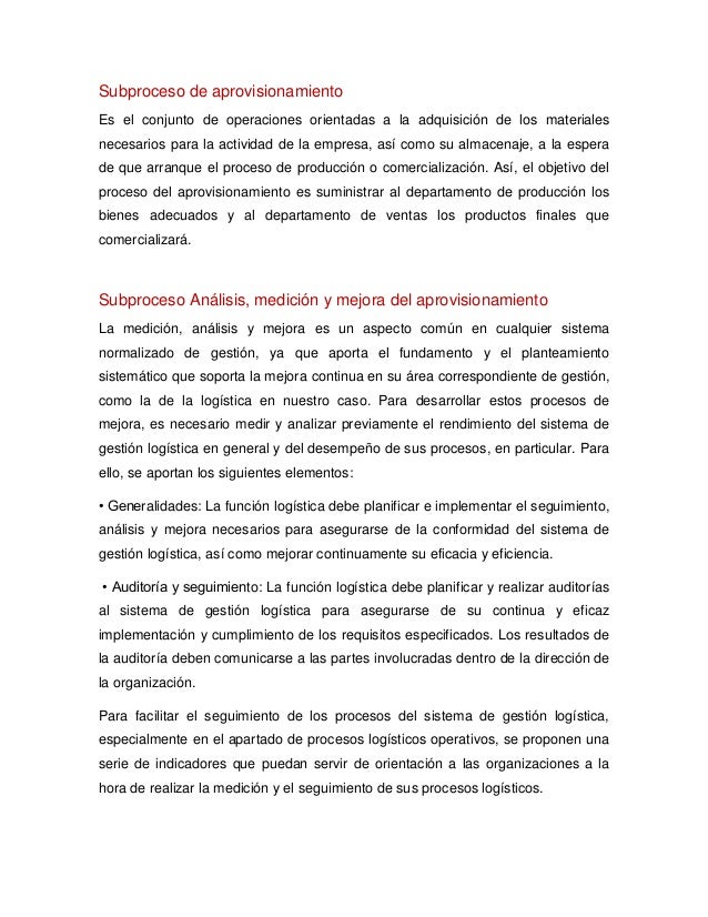 Subproceso de aprovisionamiento Es el conjunto de operaciones orientadas a la adquisiciÃ³n de los materiales necesarios par...