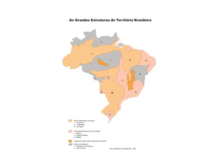 As Grandes Estruturas do Território Brasileiro




                                              1




                             I

                                                           1                           II               3




                                                                                                    2

                                  1                    2
                                                                            1




                                              2                III                             3




                                                       3

  Bacias Sedimentares fanezóicas
    I - Amazônica
   II - do Maranhão
  III - do Paraná

  Faixas de dobramentos do ciclo brasileiro
  1 - Brasília
  2 - Paraguai-Araguaia
  3 - Atlântico

  Coberturas sedimentares correlativas ao brasiliano
  Crátons pré-brasilianos
   1 - Amazônico e das Guianas
   2 - São Francisco                                       Fonte: Adaptado de Schobbenhaus, 1984.
 