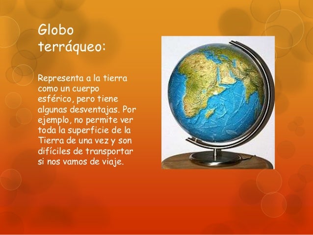 Mapas Globos Terraqueos Y Mapamundi Ppt