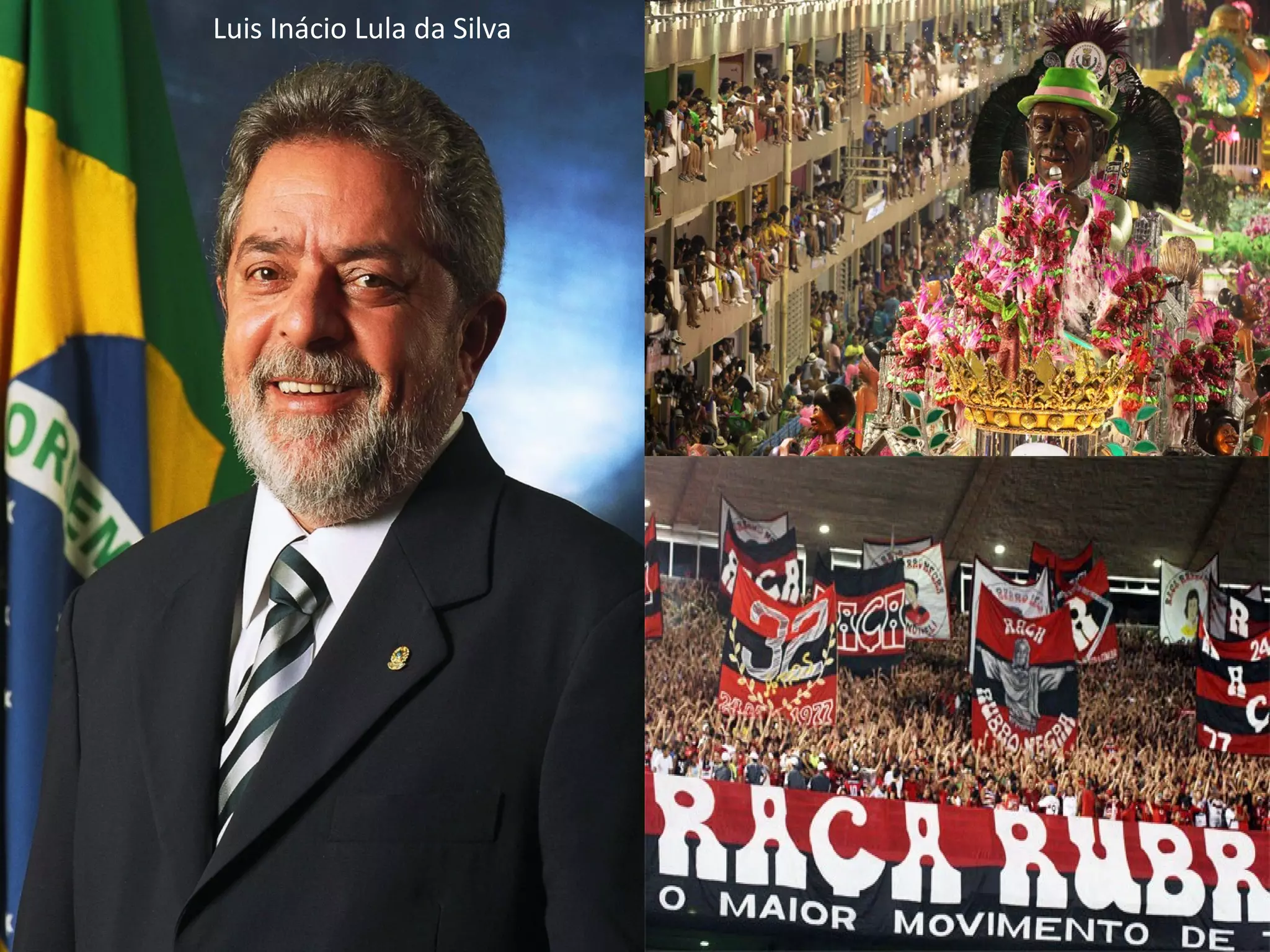 Luis Inácio Lula da Silva 