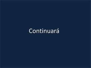 Continuará

 