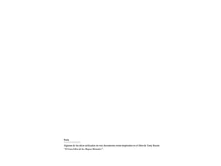 Nota
Algunas de las ideas utilizadas en este documento están inspiradas en el libro de Tony Buzán
“El Gran Libro de los Mapas Mentales”.
Visite nuestra tienda on line
 