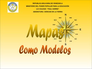 REPUBLICA BOLIVARIA DE VENEZUELA 
MINISTERIO DEL PODER POPULAR PARA LA EDUCACIÓN 
U.E COLEGIO “PAUL HARRIS” 
ASIGNATURA: CIENCIAS DE LA TIERRA 
 