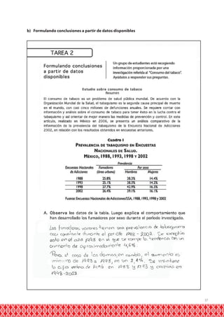 37
b) Formulando conclusiones a partir de datos disponibles
 