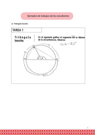 Ejemplos de trabajos de los estudiantes
a) Triángulo inscrito

39

 