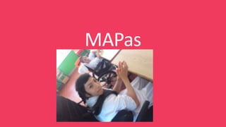 MAPas
 