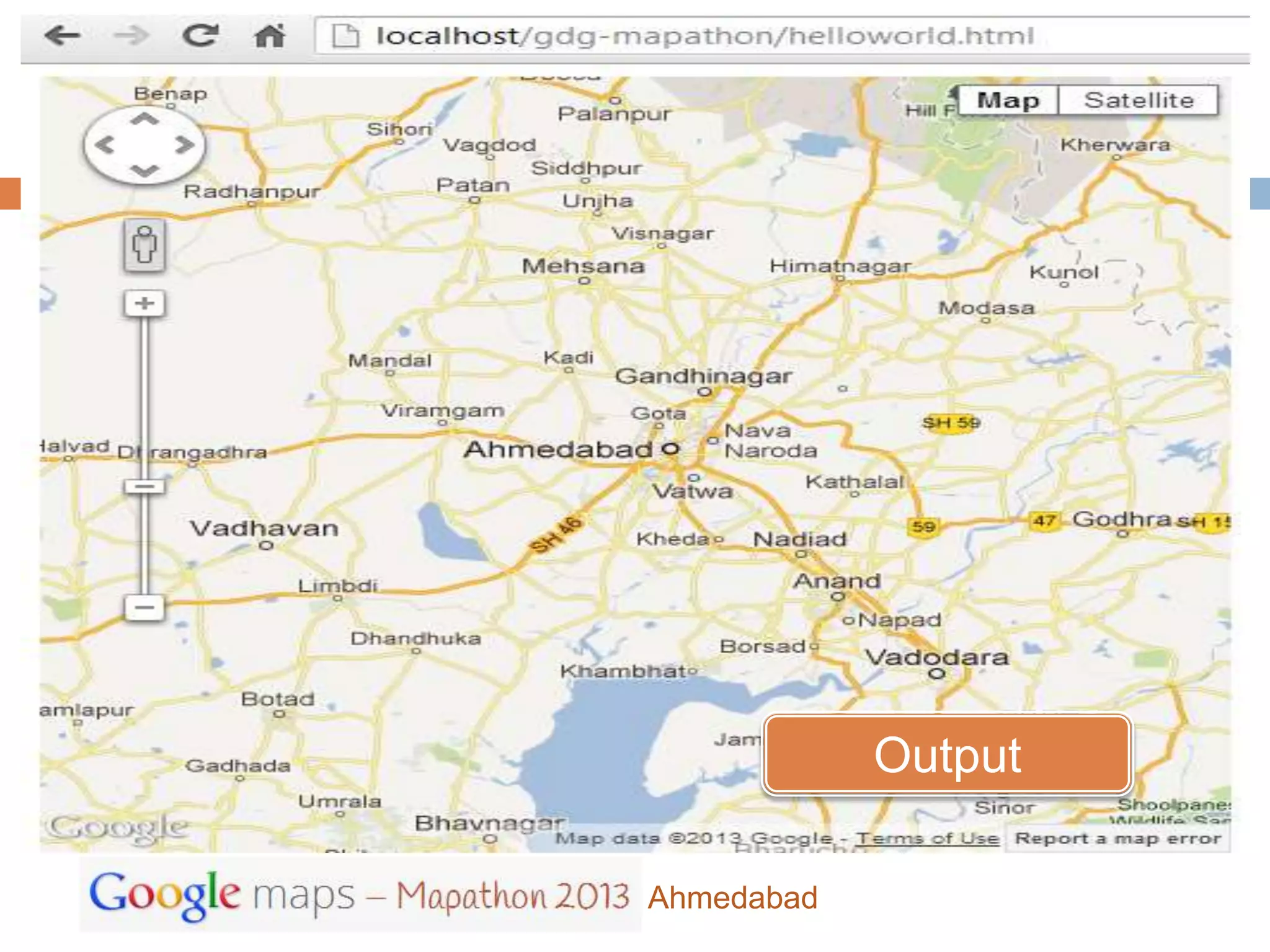Output

Ahmedabad
 