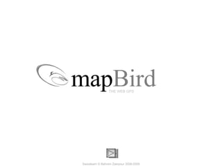 map Bird THE WEB GPS Swisslearn © Bahram Zaerpour 2008-2009 