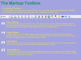 The Selection Tool   (continue)Zoom to Coordinates   The Zoom to Coordinates tool allows you to zoom and center the map at particular coordinates. You can enter the coordinates as latitude and longitude; as degrees, minutes, and seconds; or as map units (x,y coordinates). Click the Zoom to Coordinates tool to open the Zoom to  coordinates window and enter the coordinates. The map will zoom to and label the coordinates on the map   Adds text to the map 