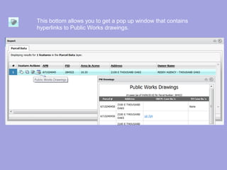 TheSearch Toolbox (continue)The view Map: Feature Map button:Allows you to get a quick glance of the selected attribute(s) on the map.
