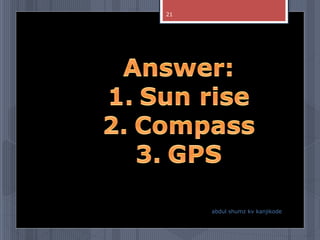 abdul shumz kv kanjikode
21
 