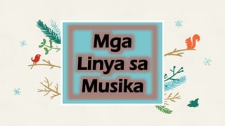 Mga
Linya sa
Musika
 