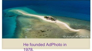 He founded AdPhoto in
 