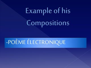 -POÈME ÉLECTRONIQUE
 