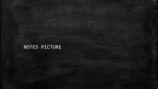 NOTES PICTURE
 