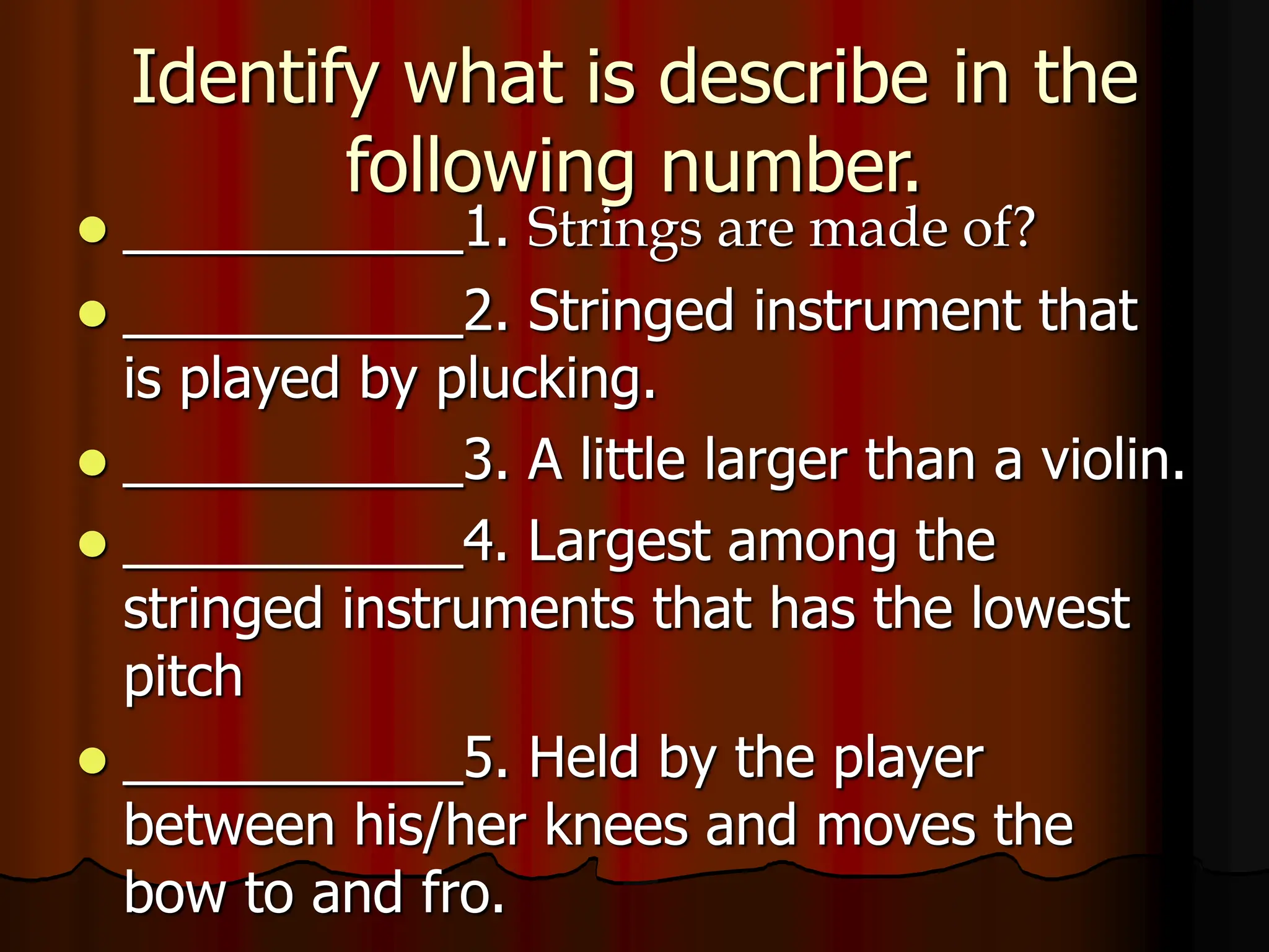 MAPEH 6 - MUSIC PPT Q3 - Musical Instruments 1.ppt