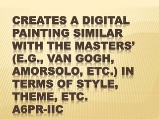 DIGITAL ARTS LIKE THE MASTERS MAPEH 6 ARTS OBSERVATION LESS ON.pptx