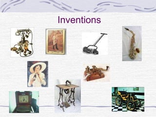 Inventions
 