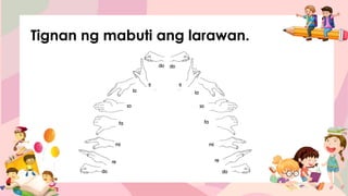 Tignan ng mabuti ang larawan.
 