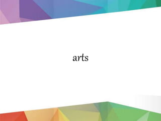 arts
 