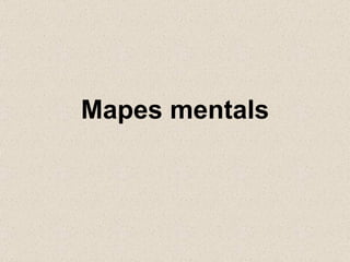 Mapes mentals 