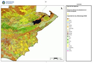 Leyendass
01
Área de Uso Agrícola
Áreas de cultivos de subsistencia en
zonas de sequías
Capacidad de Uso, Metodología INAB
1
 