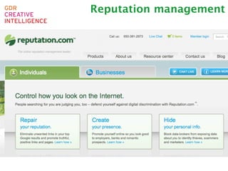 Reputation management
 