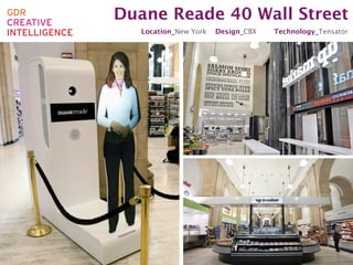 Duane Reade 40 Wall Street
   Location_New York   Design_CBX   Technology_Tensator
 