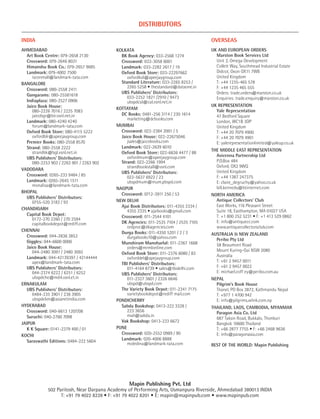 DISTRIBUTORS

INDIA                                                                                  OVERSEAS
AHMEDABAD                                  KOLKATA                                     UK AND EUROPEAN ORDERS
   Art Book Centre: 079-2658 2130            BK Book Agency: 033-2568 1274               Marston Book Services Ltd
   Crossword: 079-2646 8031                  Crossword: 033-3058 6001                    Unit 2, Omega Development
   Himanshu Book Co.: 079-2657 9685          Landmark: 033-2282 2617 / 19                Collett Way, Southmead Industrial Estate
   Landmark: 079-4002 7500                   Oxford Book Store: 033-22297662             Didcot, Oxon OX11 7WB
      isconmall@landmark-tata.com               oxfordkol@apeejaygroup.com               United Kingdom
BANGALORE                                    Standard Literature: 033-2265 8253 /        T: +44 1235-465 578
                                                2265 5258 • thestandard@dataone.in       F: +44 1235 465 555
   Crossword: 080-2558 2411
                                             UBS Publishers’ Distributors:               Orders: trade.orders@marston.co.uk
   Gangarams: 080-25581618                      033-2252 1821 /2910 / 9473               Enquiries: trade.enquiry@marston.co.uk
   Indiaplaza: 080-2527 0906                    ubspdcal@cal.vsnl.net.in
   Jaico Book House:                                                                   UK REPRESENTATION
                                           KOTTAYAM                                      Yale Representation
      080-2226 7016 / 2225 7083
      jaicobgr@bir.vsnl.net.in               DC Books: 0481-256 3114 / 230 1614          47 Bedford Square
                                                marketing@dcbooks.com
   Landmark: 080-4240 4240                                                               London, WC1B 3DP
      forum@landmark-tata.com              MUMBAI                                        United Kingdom
   Oxford Book Store: 080-4115 5222          Crossword: 022-2384 2001 / 5                T: +44 20 7079 4900
      oxfordblr@apeejaygroup.com             Jaico Book House: 022-22675046              F: +44 20 7079 4901
   Premier Books: 080-2558 8570                 jsales@jaicobooks.com                    E: yalerepresentationlimited@yaleup.co.uk
   Strand: 080-2558 2222                     Landmark: 022-2639 6010
      strandbk@bgl.vsnl.net.in                                                         THE MIDDLE EAST REPRESENTATION
                                             Oxford Book Store: 022-6636 4477 / 88
                                                oxfordmum@apeejaygroup.com               Avicenna Partnership Ltd
   UBS Publishers’ Distributors:
      080-2253 903 / 2263 901 / 2263 902     Strand: 022-2266 1994                       P.O.Box 484
                                                strandbookstall@vsnl.com                 Oxford, OX2 9WQ
VADODARA                                                                                 United Kingdom
                                             UBS Publishers’ Distributors:
   Crossword: 0265-233 9484 / 85                022-5637 6922 / 23                       F: +44 1387 247375
   Landmark: 0265-2645 1511                     ubspdmum@mum.pbspd.com                   E: claire_degruchy@yahoo.co.uk
      monalisa@landmark-tata.com                                                         bill.kennedy@btinternet.com
                                           NAGPUR
BHOPAL                                       Crossword: 0712-3911 250 / 53             NORTH AMERICA
   UBS Publishers’ Distributors:
      0755-520 3183 / 93                   NEW DELHI                                     Antique Collectors’ Club
                                             Ajai Book Distributors: 011-4355 2334 /     East Works, 116 Pleasant Street
CHANDIGARH                                      4355 2335 • ajaibooks@gmail.com          Suite 18, Easthampton, MA 01027 USA
   Capital Book Depot:                       Crossword: 011-2544 4101                    T: +1 800 252 5231 • F: +1 413 529 0862
      0172-270 2260 / 270 2594
      capitalbookdepot@rediff.com            DK Agencies: 011-2535 7104 / 2535 7105      E: info@antiquecc.com
                                                ordproc@dkagencies.com                   www.antiquecollectorsclub.com
CHENNAI                                      Durga Books: 011-4350 5201 / 2 / 3
   Crossword: 044-2836 3853                                                            AUSTRALIA & NEW ZEALAND
                                                durgabooks10@yahoo.com                   Peribo Pty Ltd
   Giggles: 044-6600 0000                    Munshiram Manoharlal: 011-2367 1668
   Jaico Book House:                                                                     58 Beaumont Road
                                                orders@mrmlonline.com
      044-2480 3091 / 2480 3092                                                          Mount Kuring-Gai NSW 2080
                                             Oxford Book Store: 011-2376 6080 / 83       Australia
   Landmark: 044-42139397 / 42144444            oxforddel@apejaygroup.com
      apex@landmark-tata.com                                                             T: +61 2 9457 0011
                                             TBI Publishers’ Distributors:
   UBS Publishers’ Distributors:                011-4164 8739 • sales@tbidelhi.com       F: +61 2 9457 0022
      044-2374 6222 / 6251 / 6252            UBS Publishers’ Distributors:               E: michael.coff ey@peribo.com.au
      ubspdche@md4.vsnl.et.in                   011-2327 3601 / 2326 6646              NEPAL
ERNAKULAM                                       ubspd@ubspd.com                          Pilgrim’s Book House
   UBS Publishers’ Distributors:             The Variety Book Depot: 011-2341 7175       Thanel, PO Box 3872, Kathmandu Nepal
      0484-235 3901 / 236 3905                  varietybookdepot@rediff mail.com         T: +977 1 4700 942
      ubspdekm@asianetindia.com            PONDICHERRY                                   E: info@pilgrims.wlink.com.np
HYDERABAD                                    Sabda Bookshop: 0413-222 3328 /           THAILAND, LAOS, CAMBODIA, MYANMAR
   Crossword: 040-6613 1207/08                  223 3656                                 Paragon Asia Co. Ltd
   Suruchi: 040-2760 7098                       mail@sabda.in
                                                                                         687 Taksin Road, Bukkalo, Thonburi
JAIPUR                                       Vak Bookshop: 0413-233 6672
                                                                                         Bangkok 10600 Thailand
   K K Square: 0141-2379 400 / 01          PUNE                                          T: +66 2877 7755 • F: +66 2468 9636
KOCHI                                        Crossword: 020-2552 0989 / 90               E: info@paragonasia.com
   Saraswathi Editions: 0484-222 5604        Landmark: 020-4006 8888
                                                moledina@landmark-tata.com             REST OF THE WORLD: Mapin Publishing




                                                 Mapin Publishing Pvt. Ltd
             502 Paritosh, Near Darpana Academy of Performing Arts, Usmanpura Riverside, Ahmedabad 380013 INDIA
                   T: +91 79 4022 8228 • F: +91 79 4022 8201 • E: mapin@mapinpub.com • www.mapinpub.com
 
