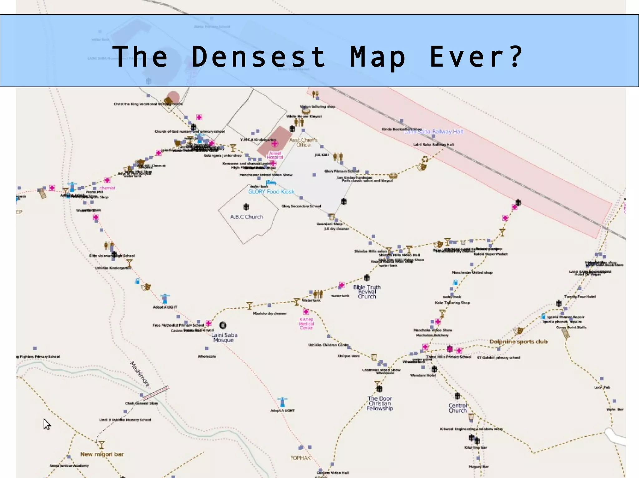 The Densest Map Ever? 