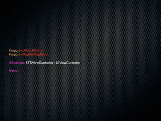 #import <UIKit/UIKit.h>
#import <MapKit/MapKit.h>

@interface STSViewController : UIViewController

@end
 