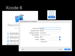 Xcode 6
 