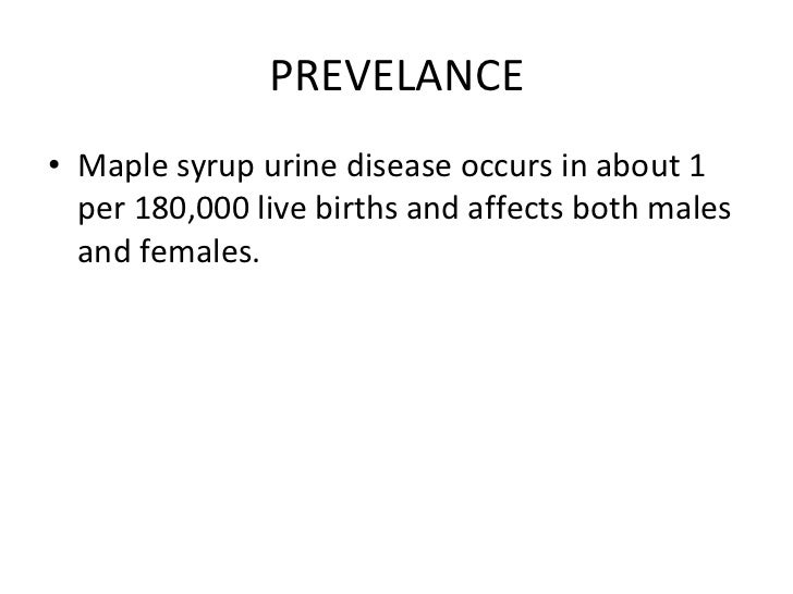 Maple syrup urine disease MSUD and Homocystinuria