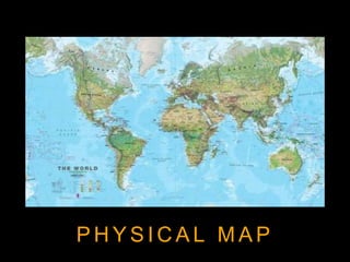 P H Y S I C A L M A P
 