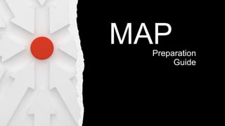MAPPreparation
Guide
 