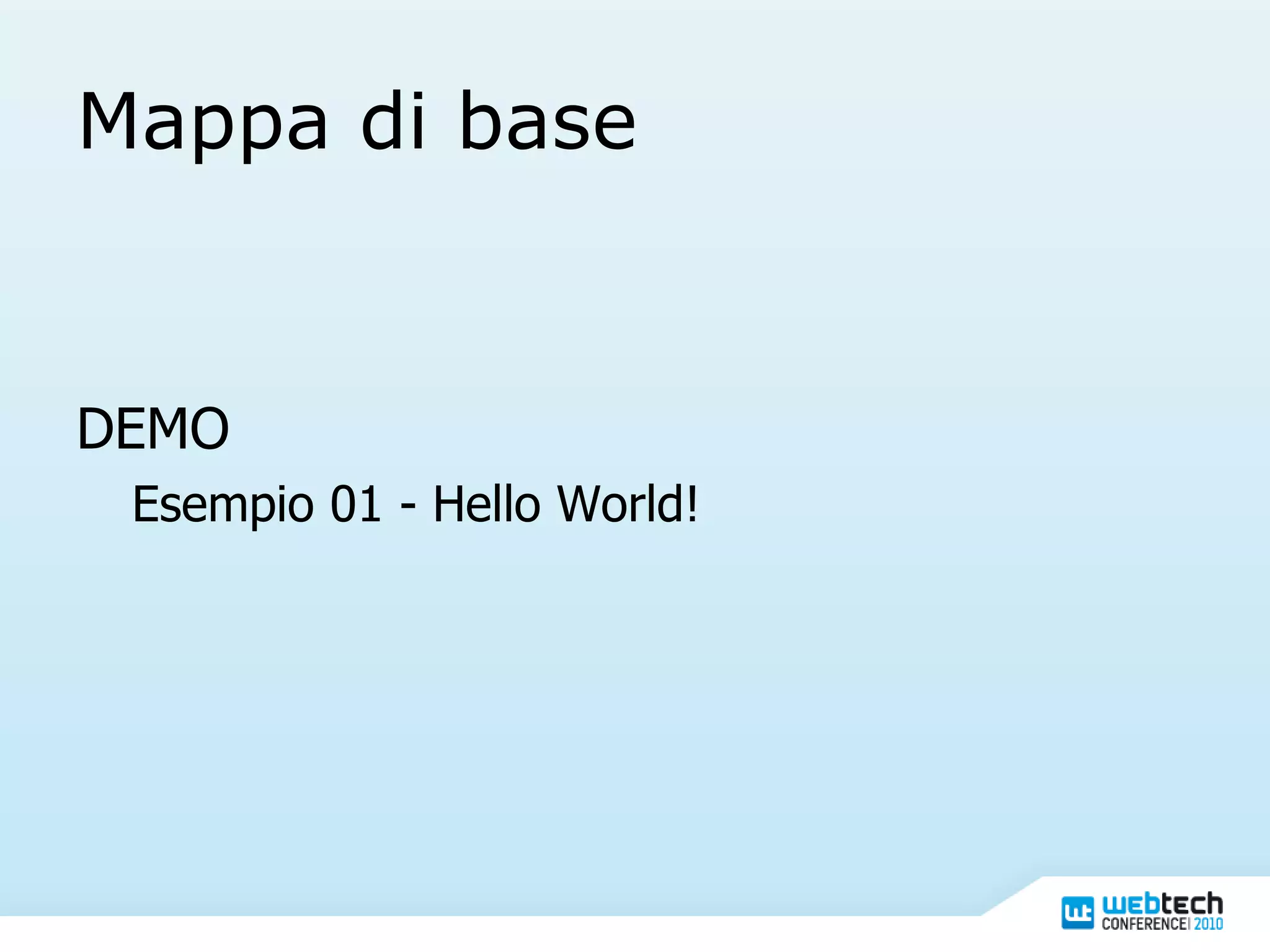 Mappa di base DEMO Esempio 01 - Hello World! 