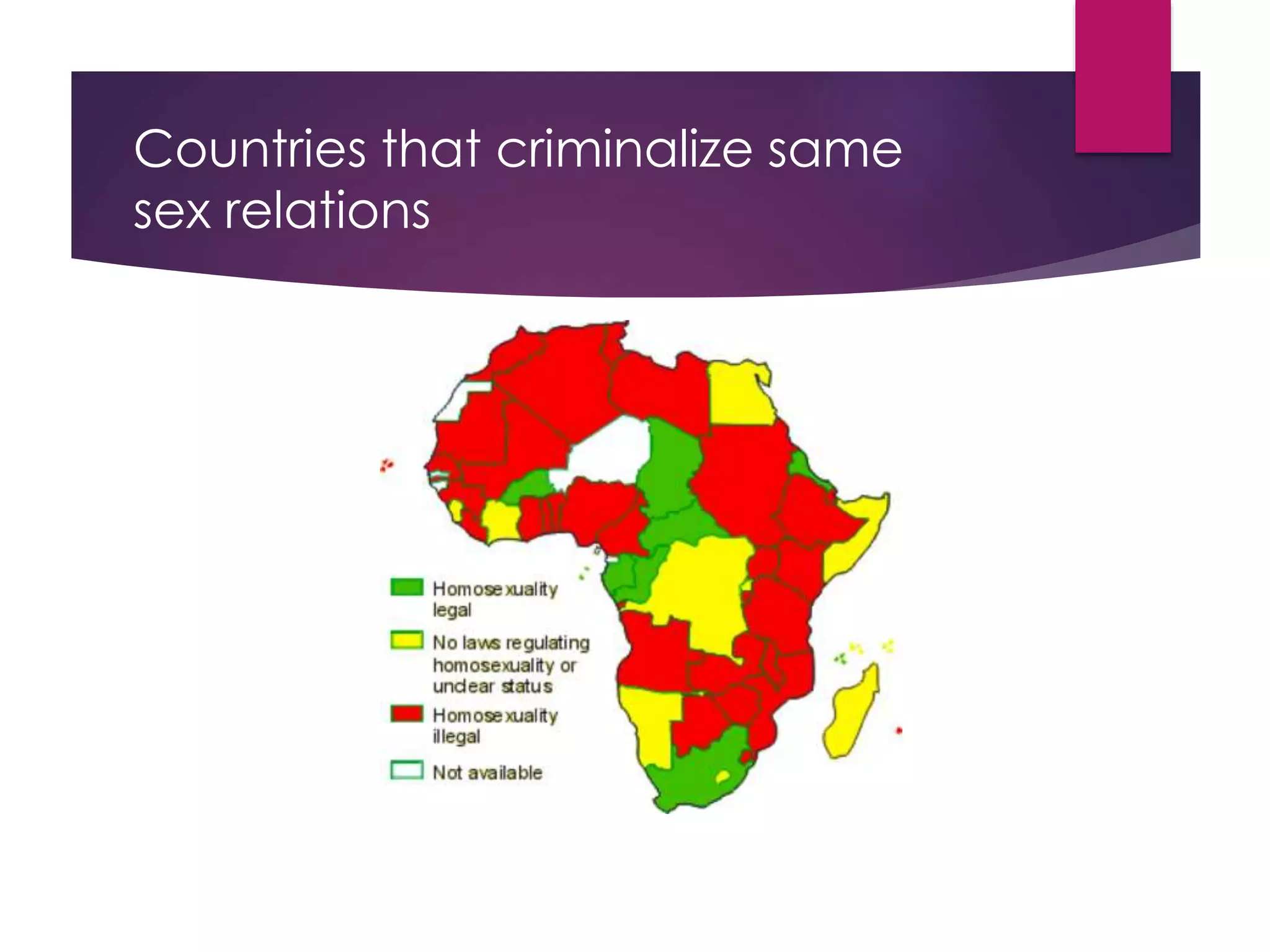 Countries that criminalize same
sex relations
 