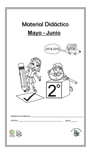 Mayo - Junio
 