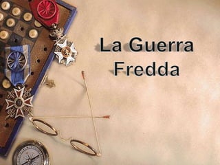 La Guerra Fredda