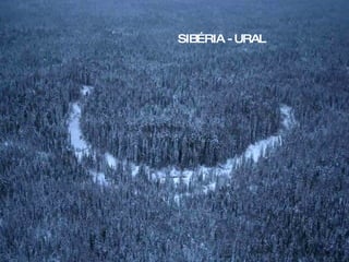 SIBÉRIA - URAL 