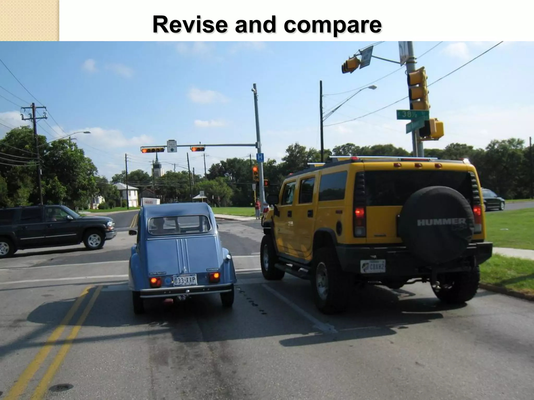Revise and compare
 