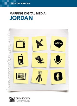 COUNTRY REPORT

MAPPING DIGITAL MEDIA:

JORDAN

 