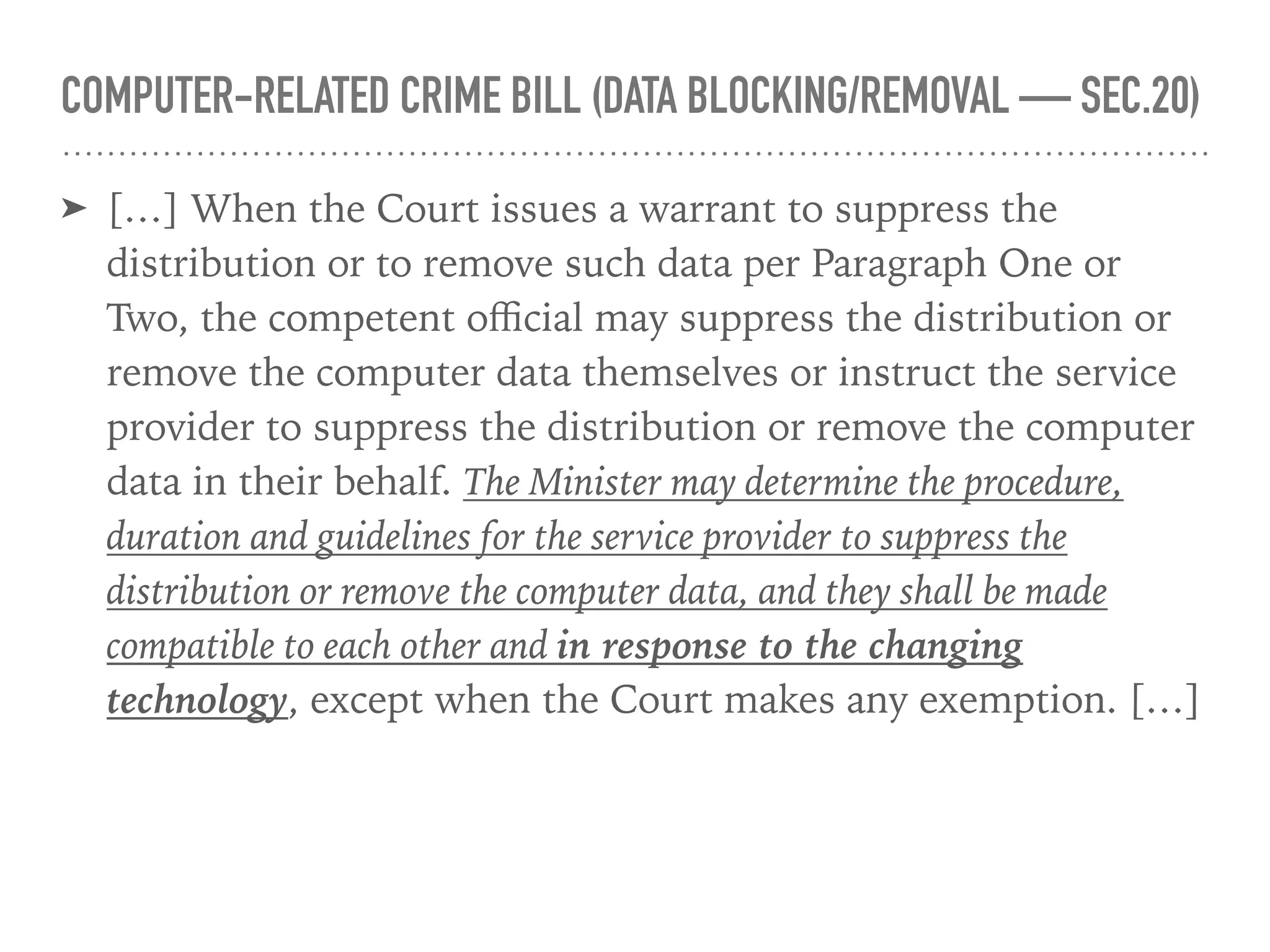CAMPAIGN AGAINST 
“SINGLE GATEWAY” 
(COMPUTER-RELATED CRIME
ACT AMENDMENT)
 