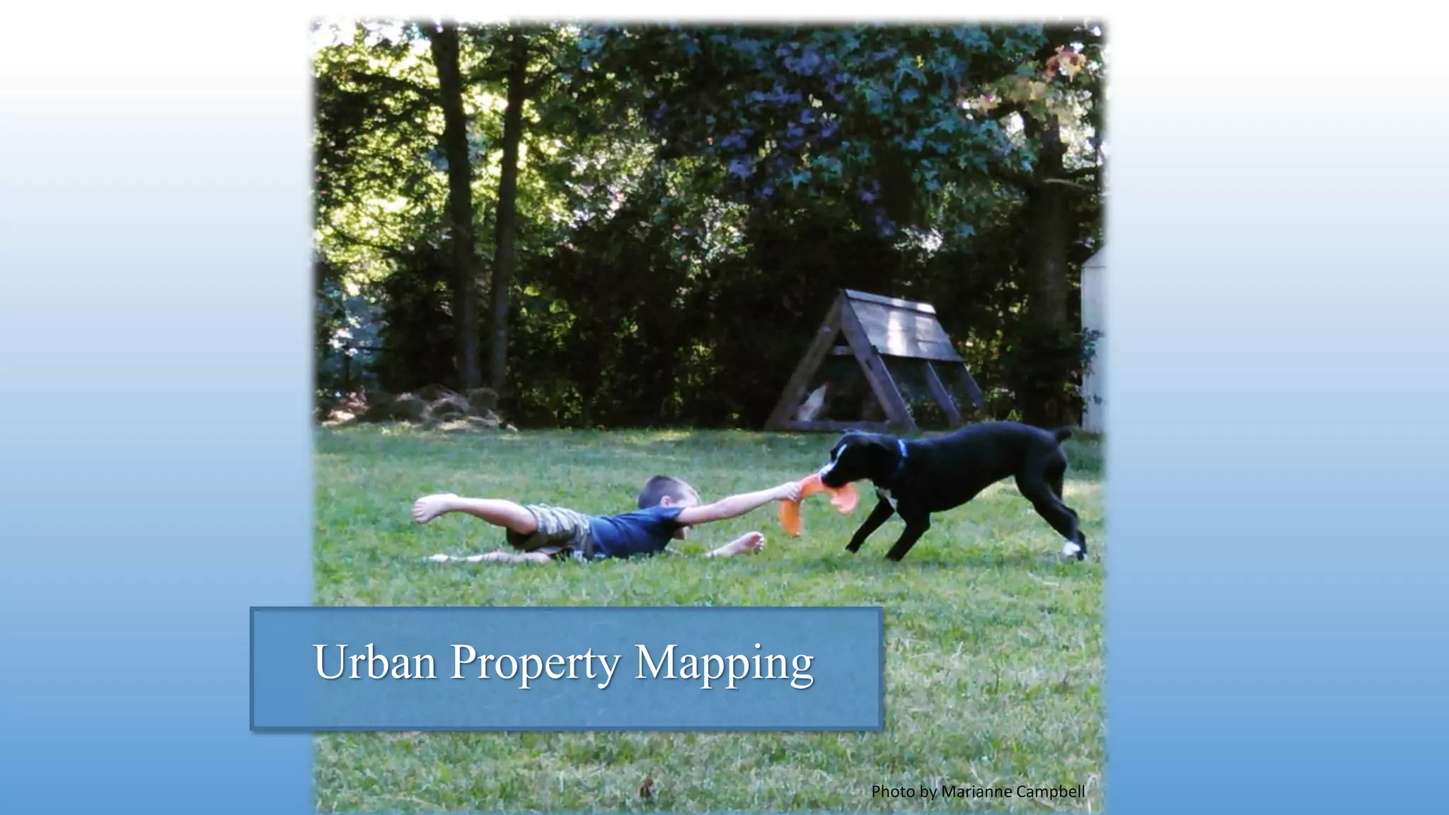 Urban Property Mapping
Photo by Marianne Campbell
 