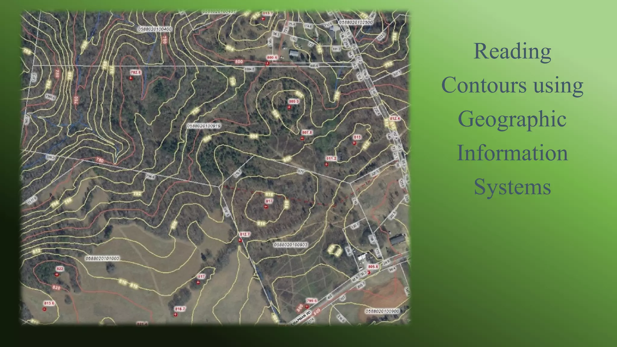 Reading
Contours using
Geographic
Information
Systems
 