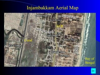 Injambakkam Aerial Map Canal ECR Bay of Bengal 