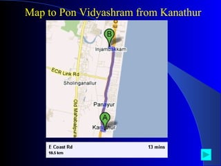 Map to Pon Vidyashram from Kanathur 