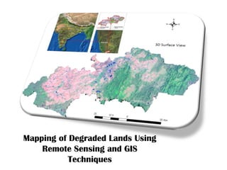 Mapping of degraded lands using remote sensing and | PPT