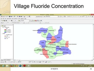 Village Fluoride Concentration
334/18/2014
 